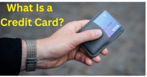 What is Credit Card?